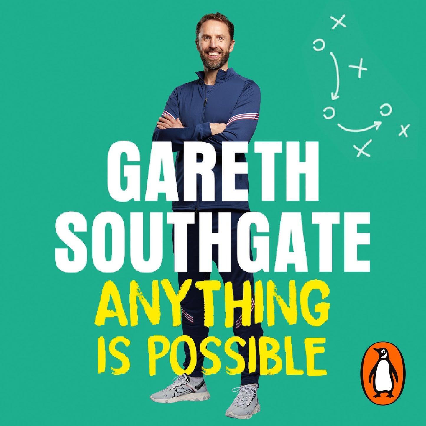 Anything is Possible: Inspirational lessons from the England manager