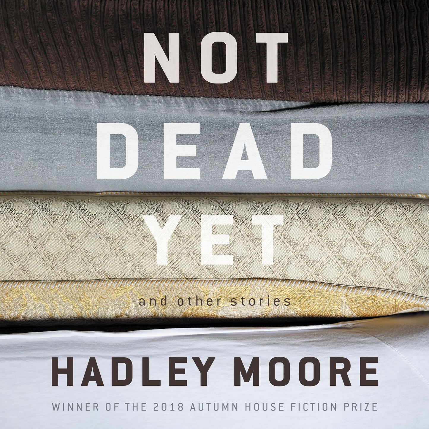 Not Dead Yet and Other Stories