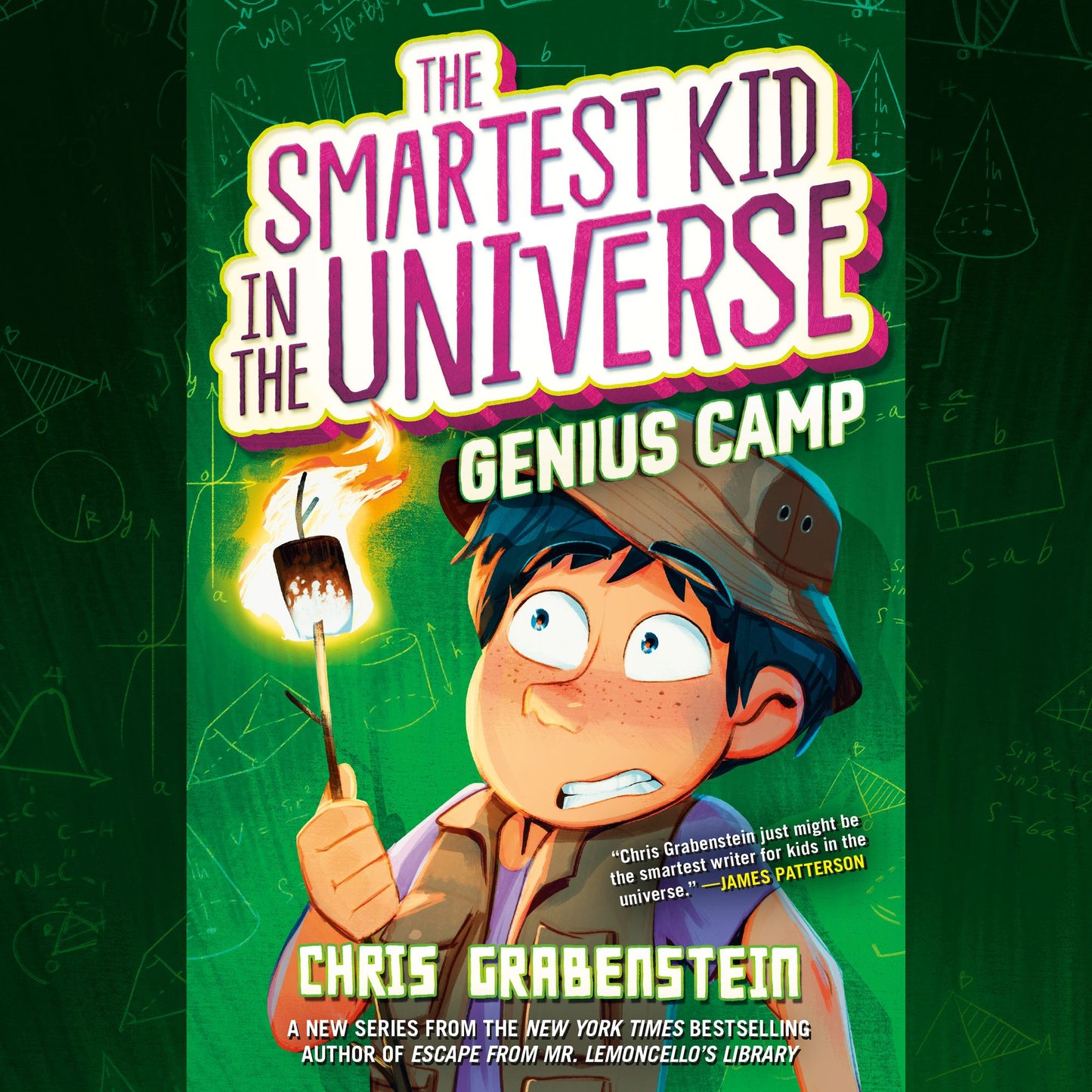 The Smartest Kid in the Universe Book 2: Genius Camp