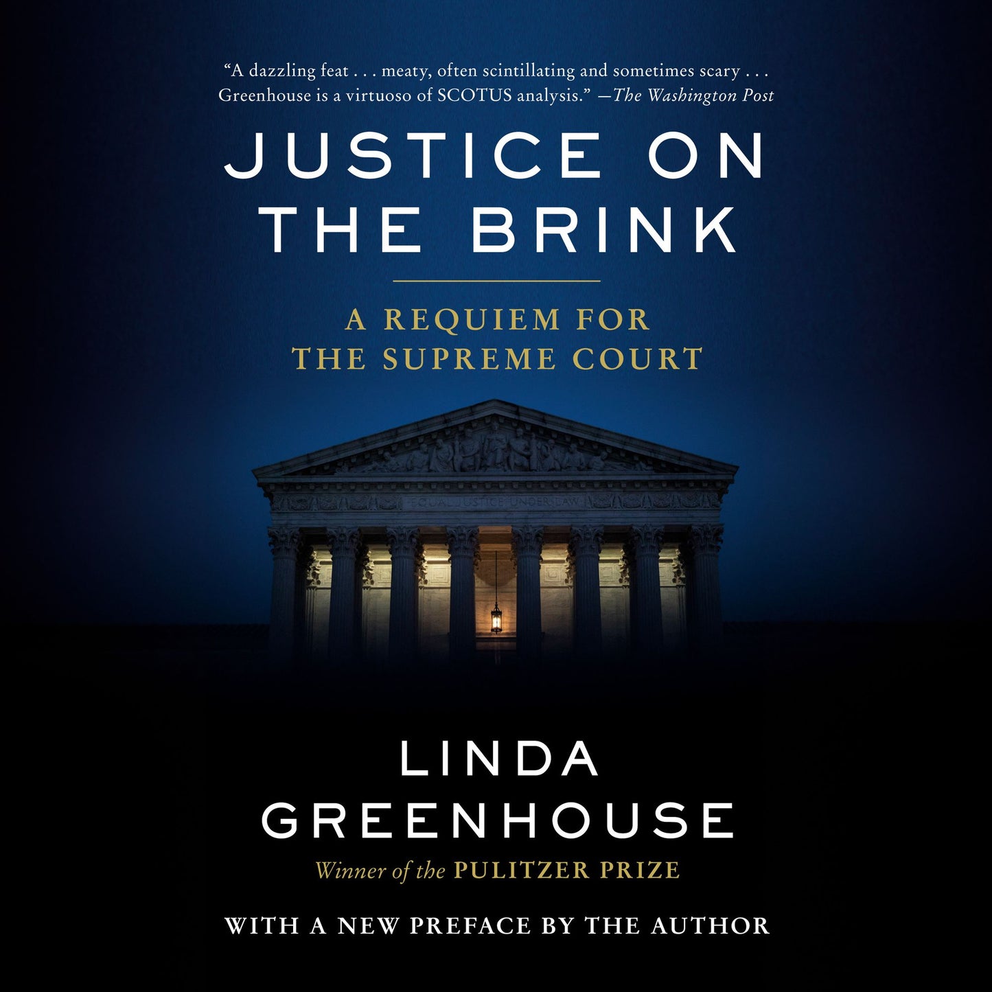 Justice on the Brink: The Death of Ruth Bader Ginsburg, the Rise of Amy Coney Barrett, and Twelve Months That Transformed the Supreme Court