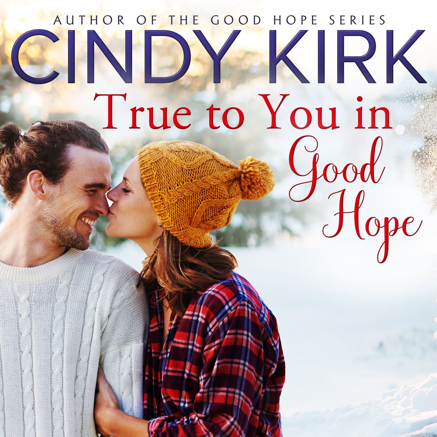True to You in Good Hope