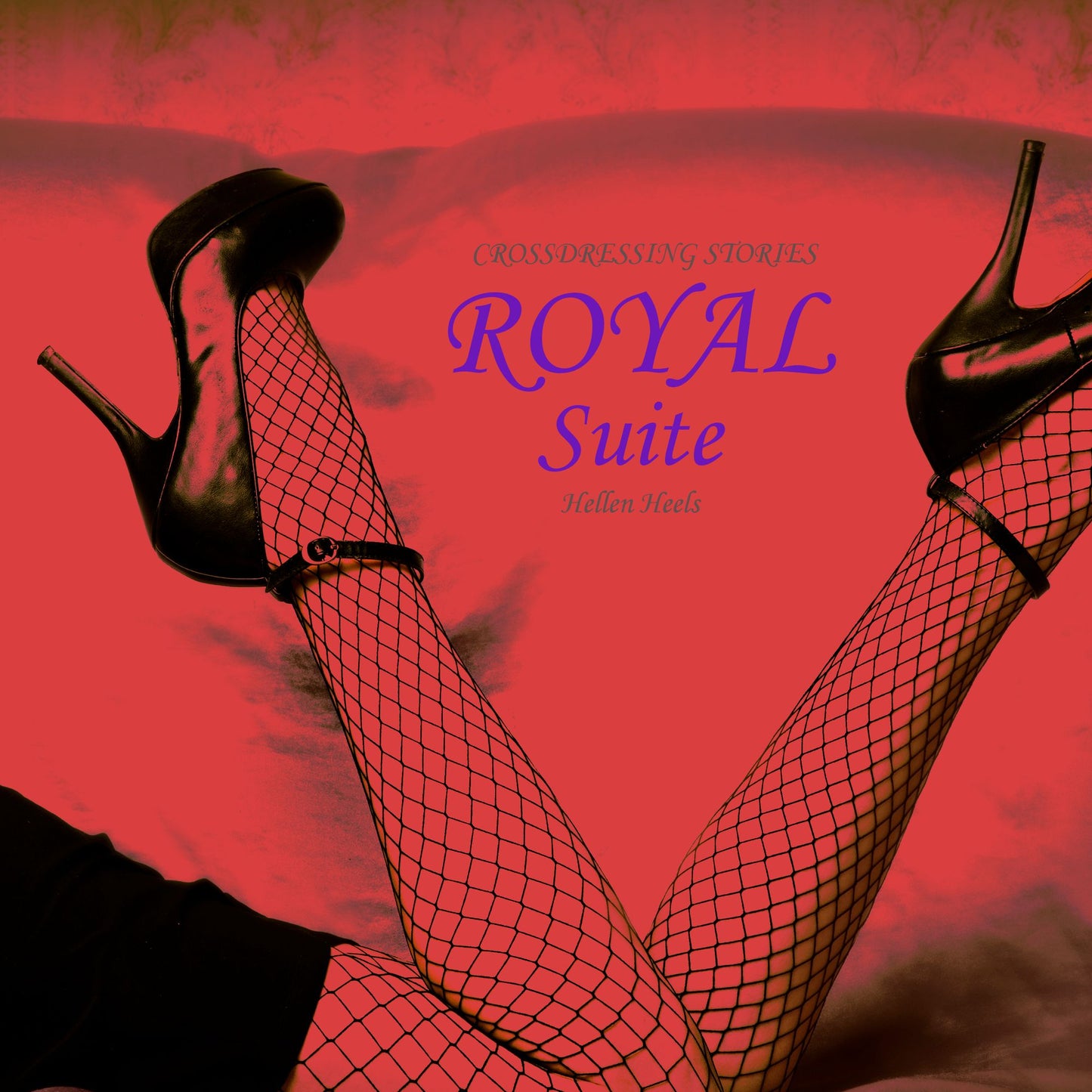Royal Suite: Crossdressing Stories