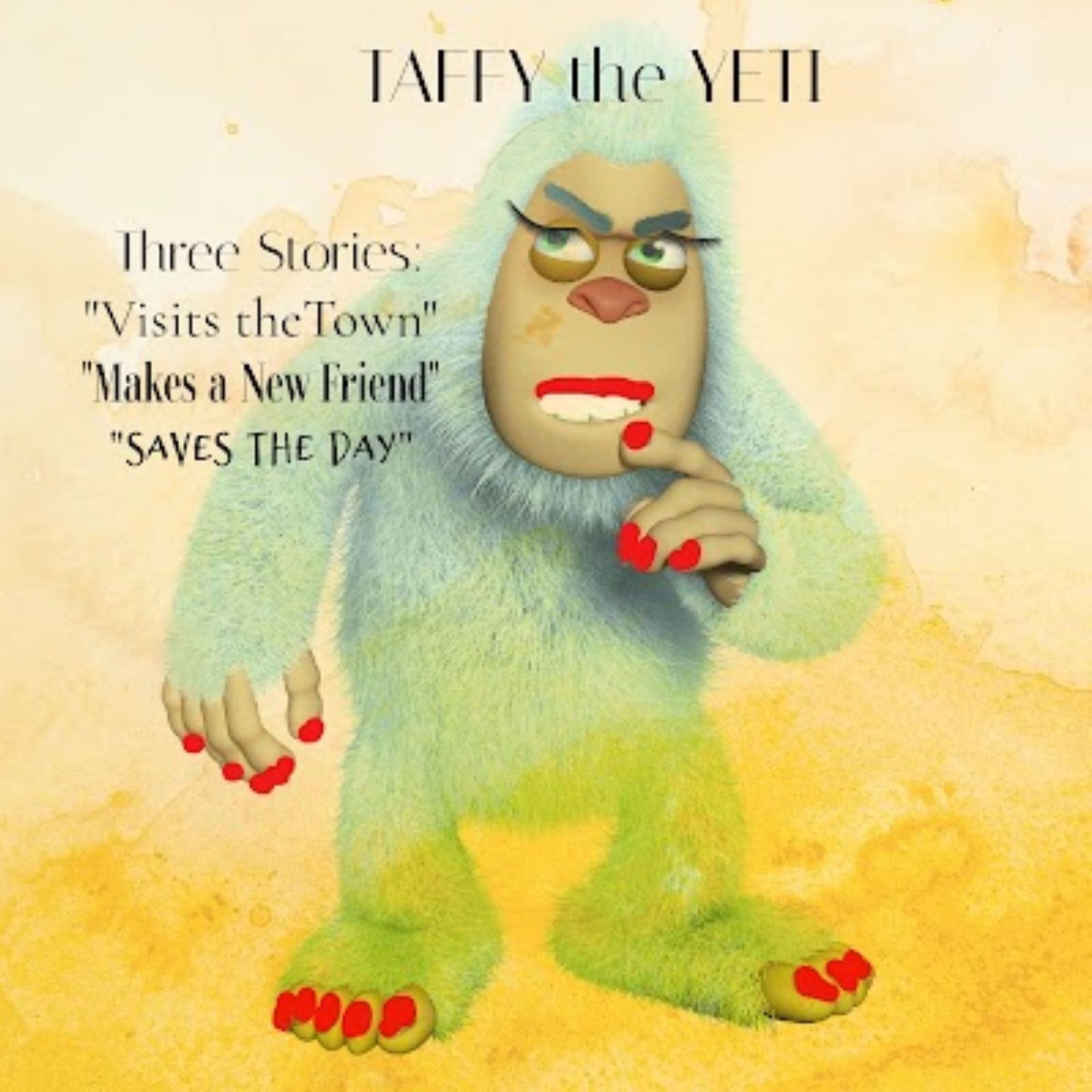 Three Stories About Taffy the Yeti