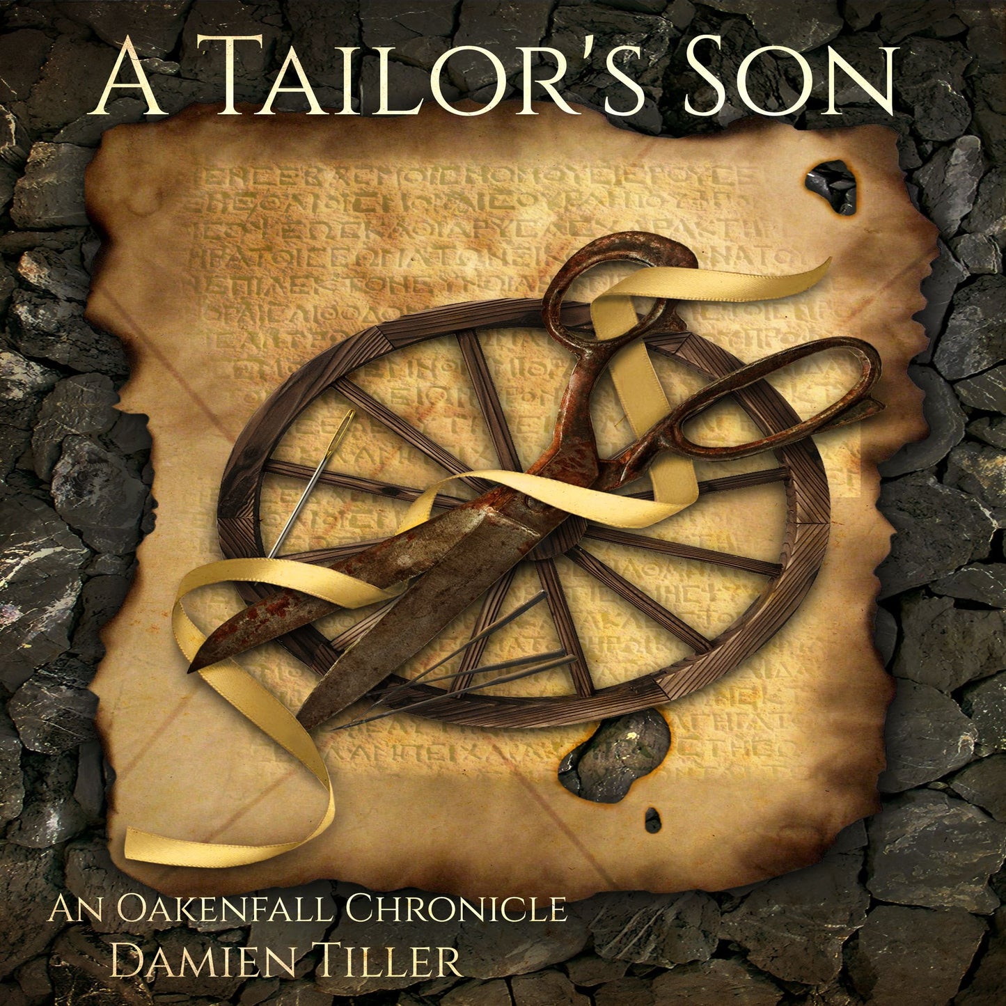 A Tailor's Son : An Oakenfall Chronicle