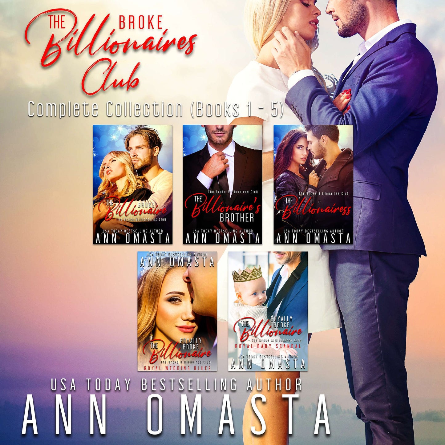 Broke Billionaires Club (Books 1, The - 5): The Broke Billionaire, The Billionaire's Brother, The Billionairess, Royal Wedding Blues, and Royal Baby Scandal