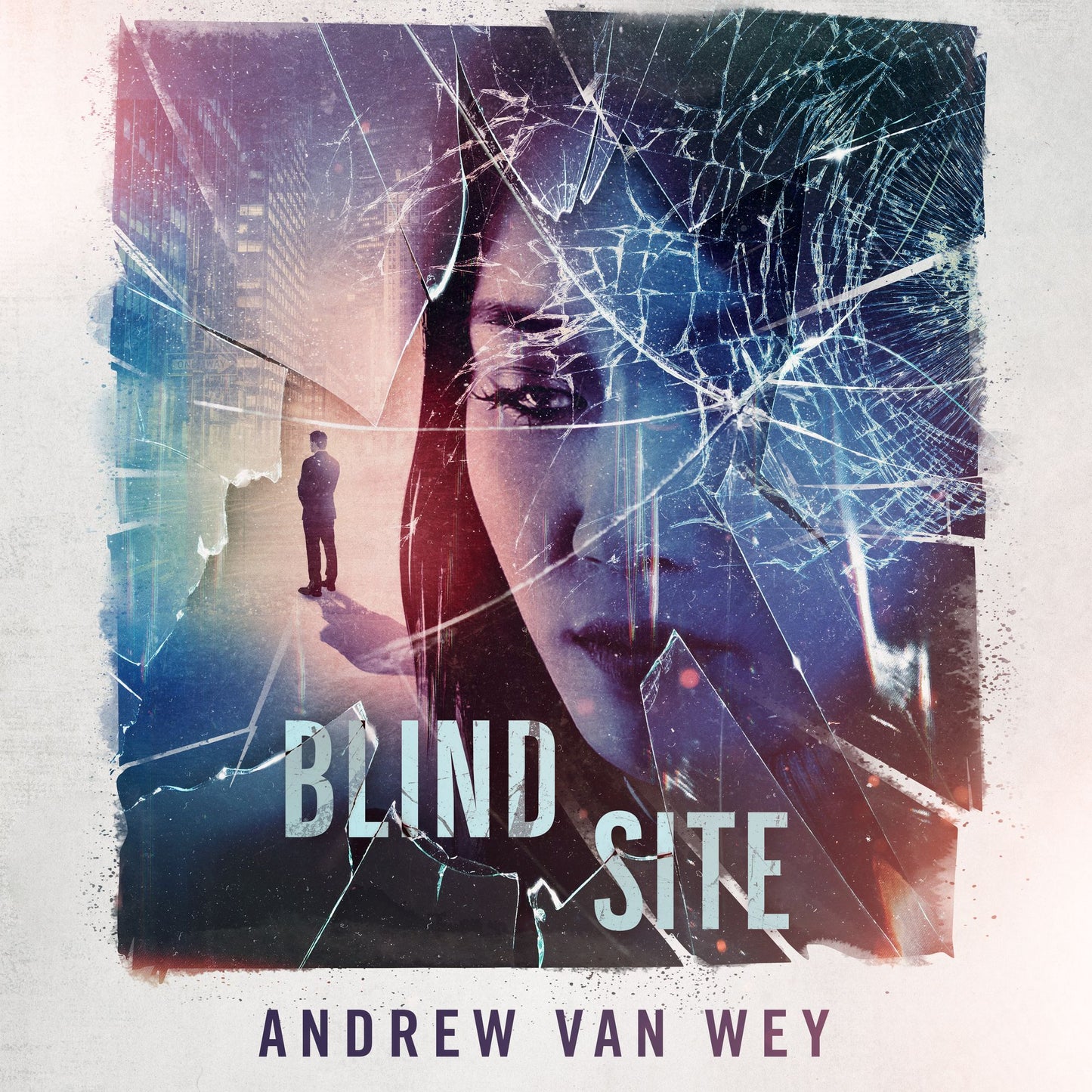 Blind Site : A Mind-Bending Thriller