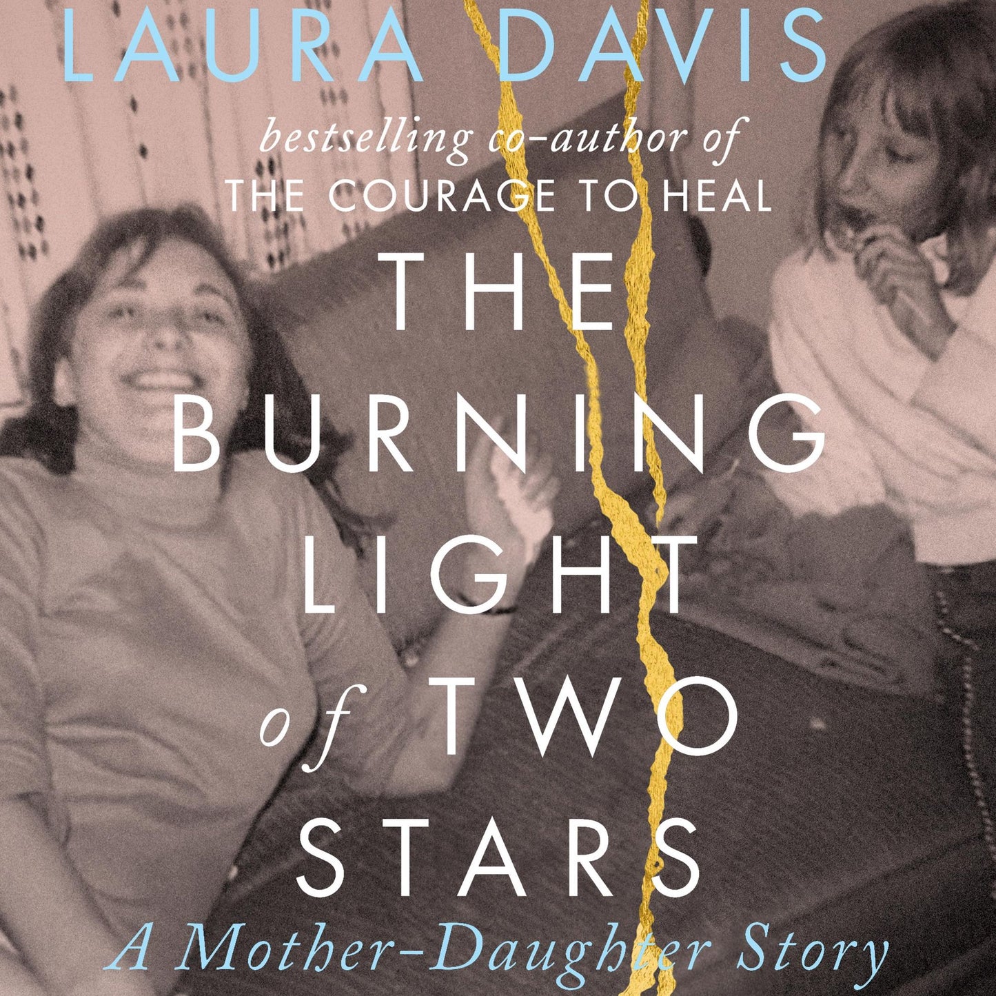 The Burning Light of Two Stars : A Mother Daughter Story
