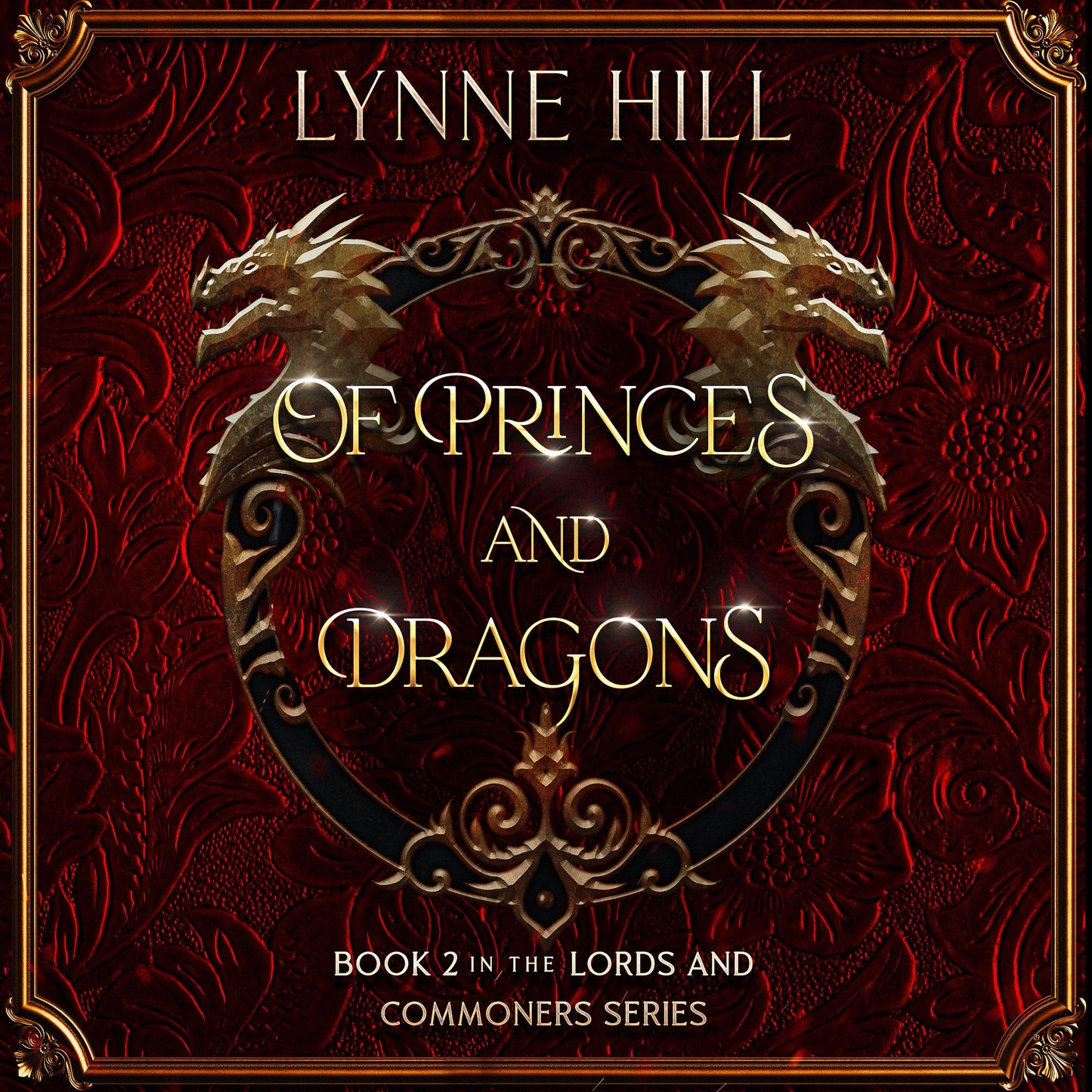 Of Princes and Dragons: Book 2