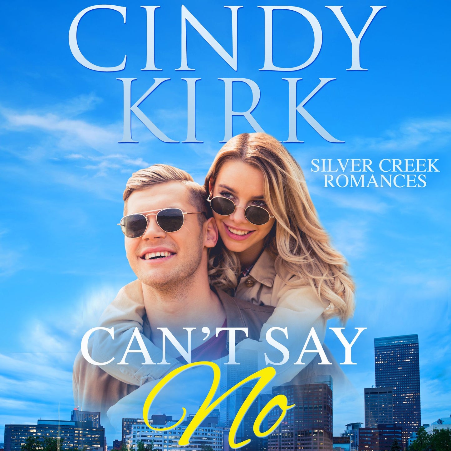 Can't Say No: An uplifting feel good summer romance