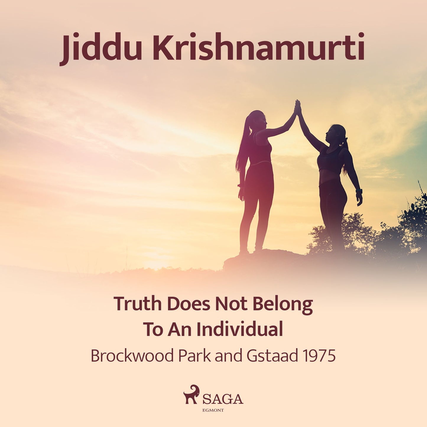 Truth Does Not Belong to an Individual ¿ Brockwood Park and Gstaad 1975