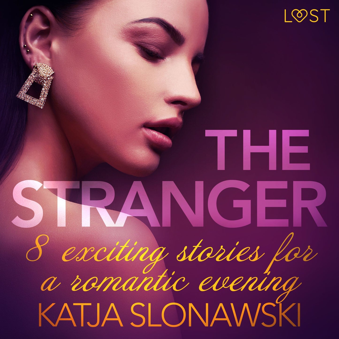 Stranger, The - 8 exciting stories for a romantic evening