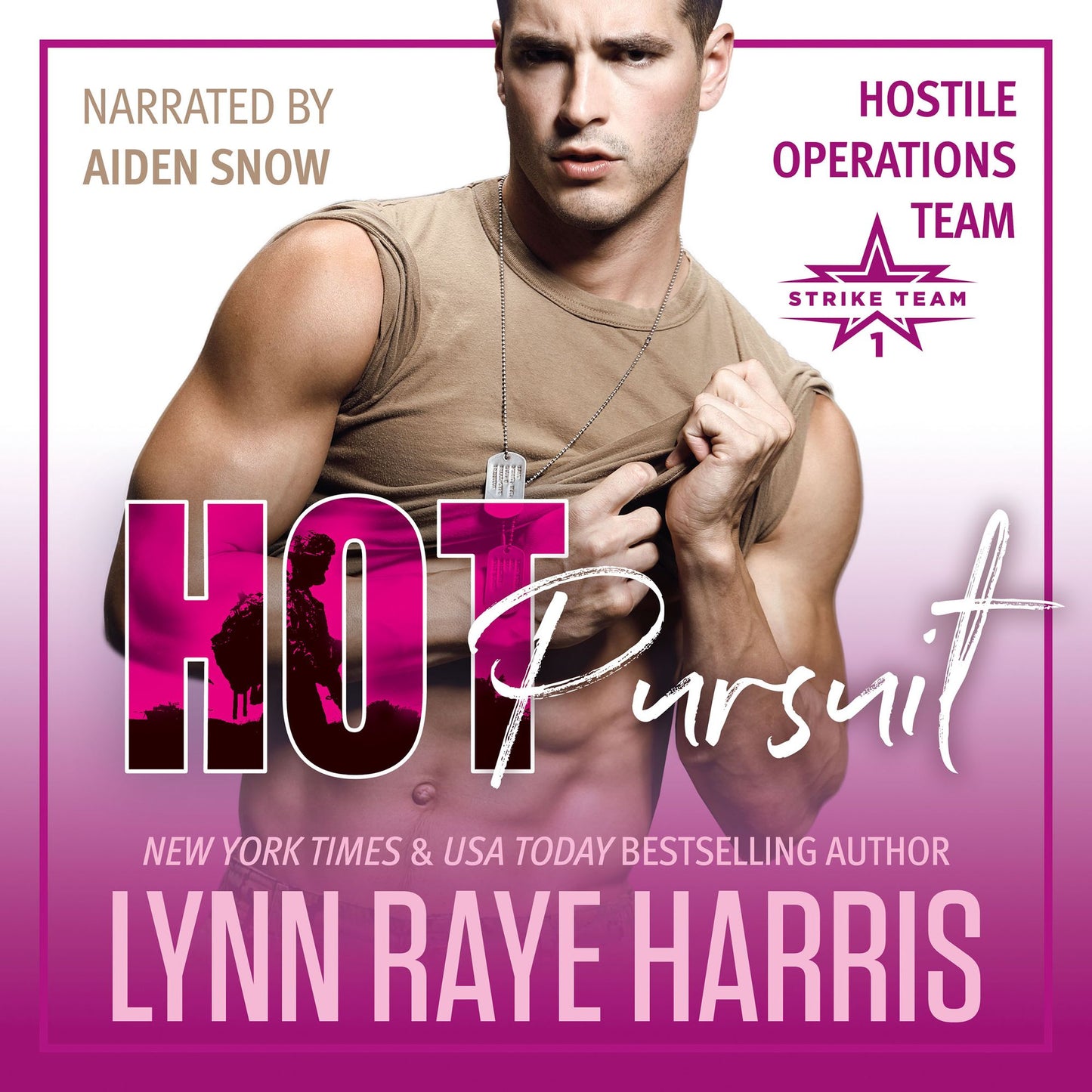 HOT Pursuit : A Military Romantic Suspense Novel
