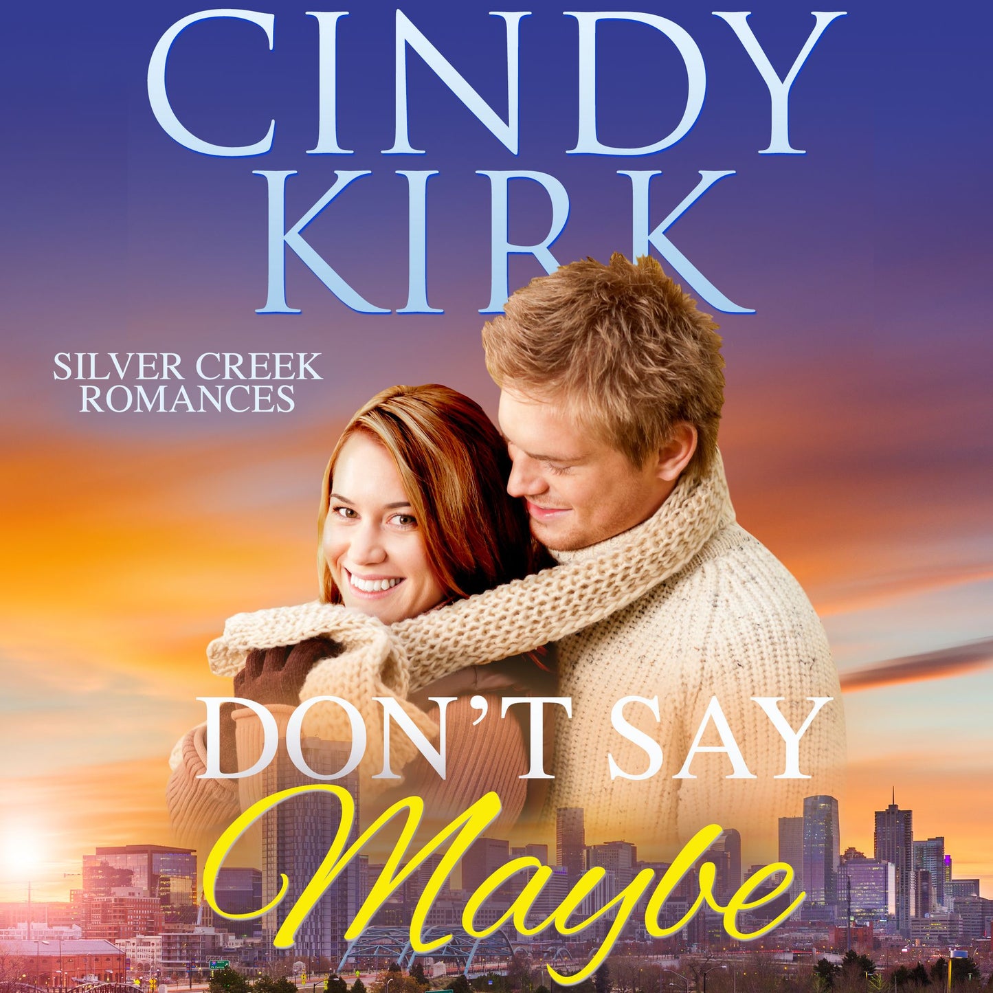 Don't Say Maybe: A heartwarming feel good summer romance