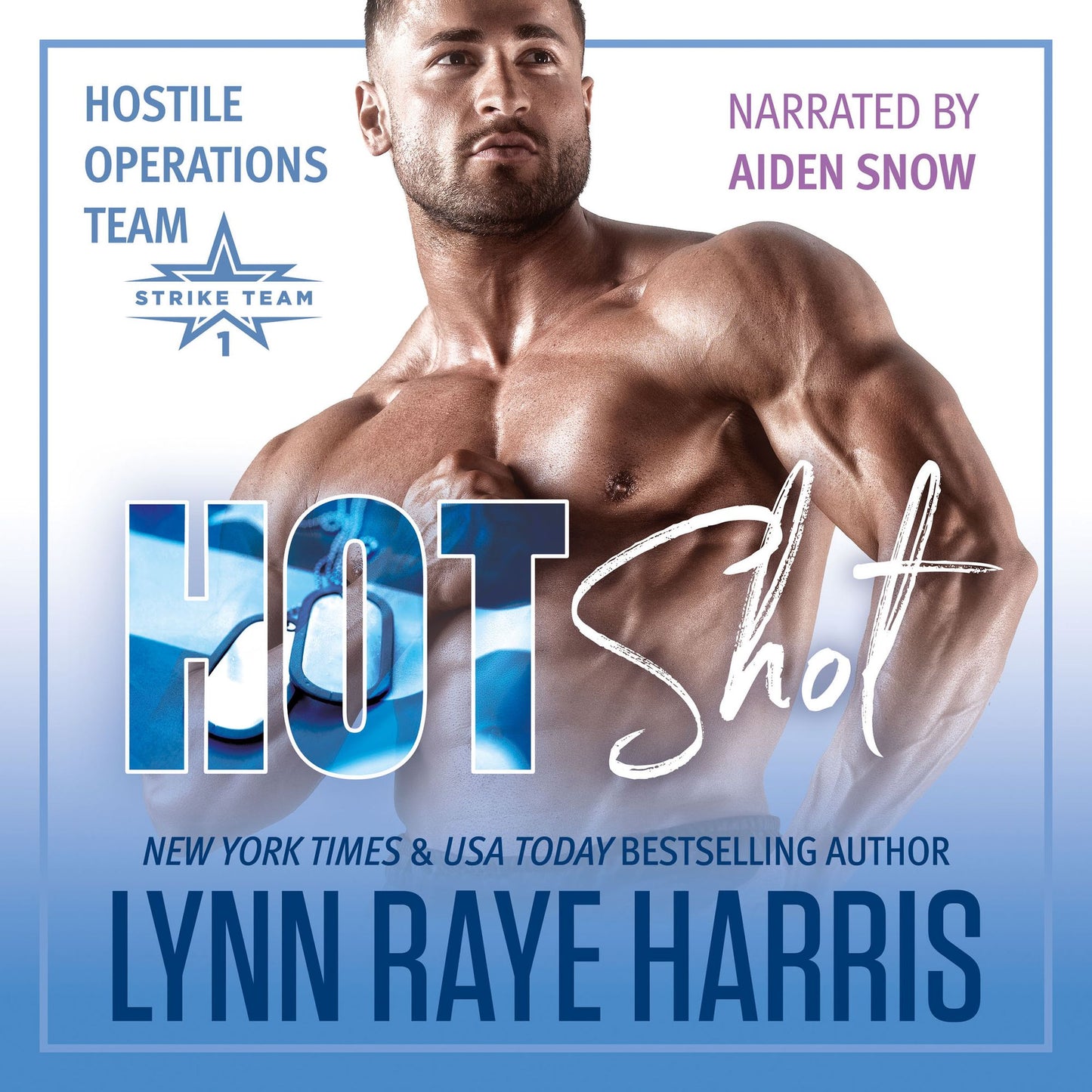 HOT Shot : A Military Romantic Suspense Novel