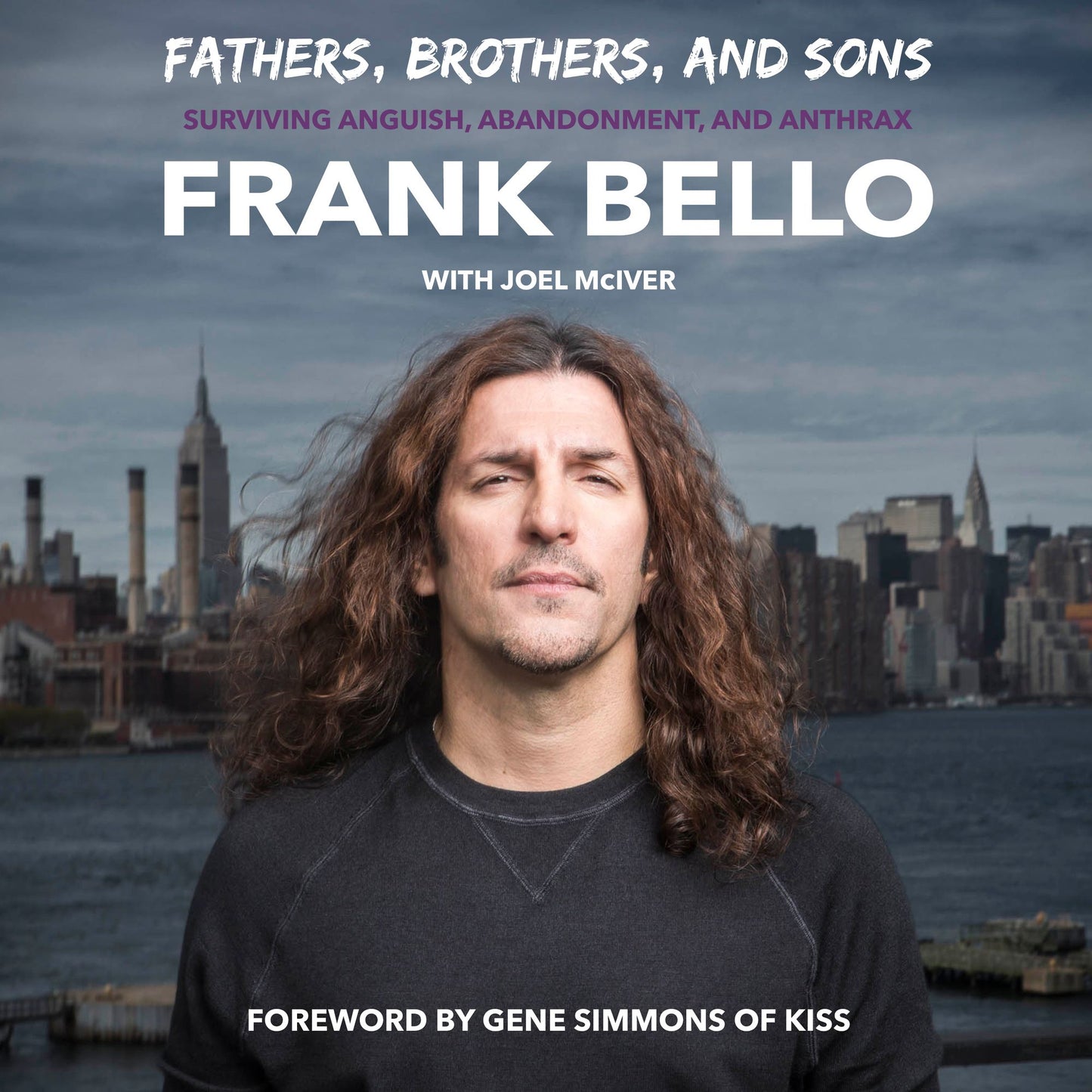 Fathers, Brothers, and Sons: Surviving Anguish, Abandonment, and Anthrax