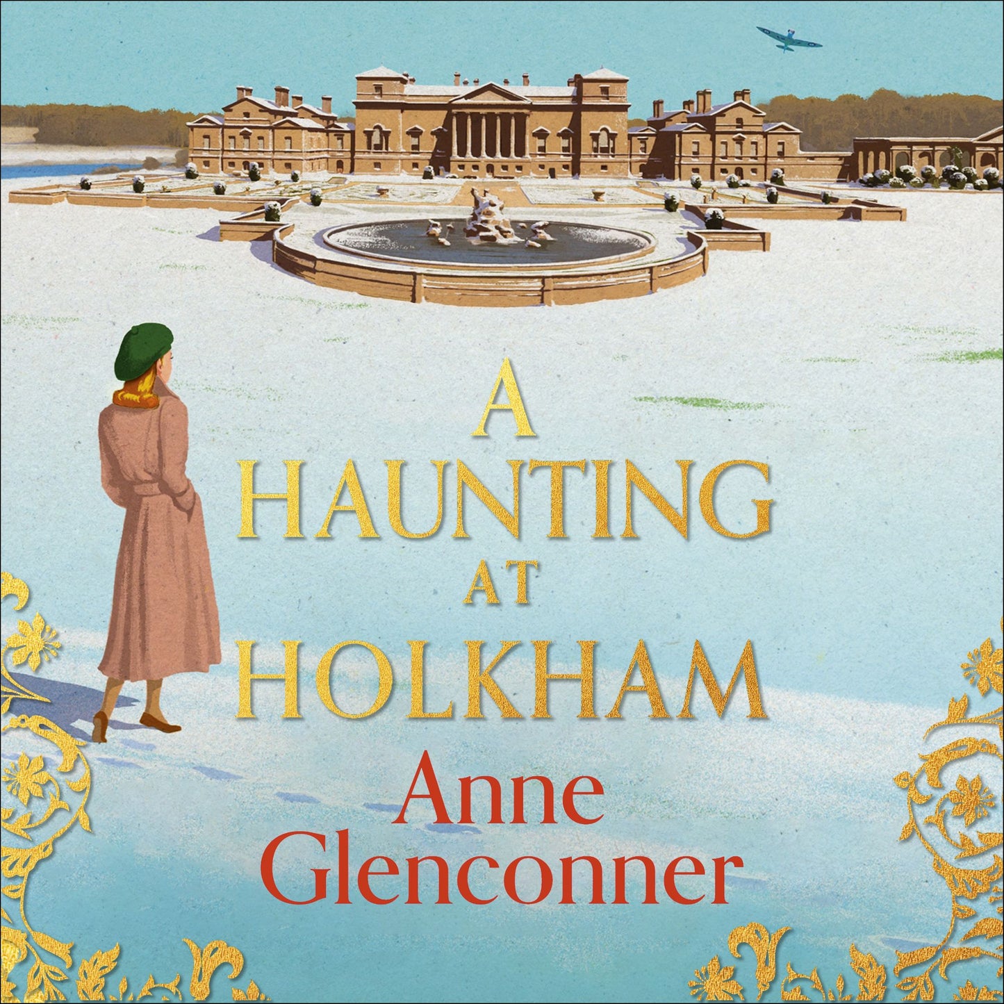 A Haunting at Holkham: from the author of the bestselling memoir Lady in Waiting