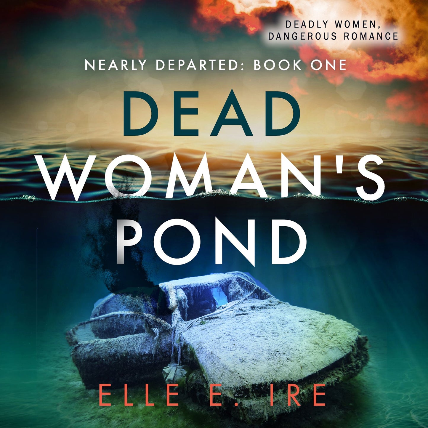 Dead Woman's Pond: Nearly Departed, Book 1