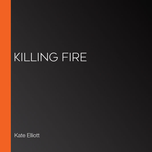 Killing Fire