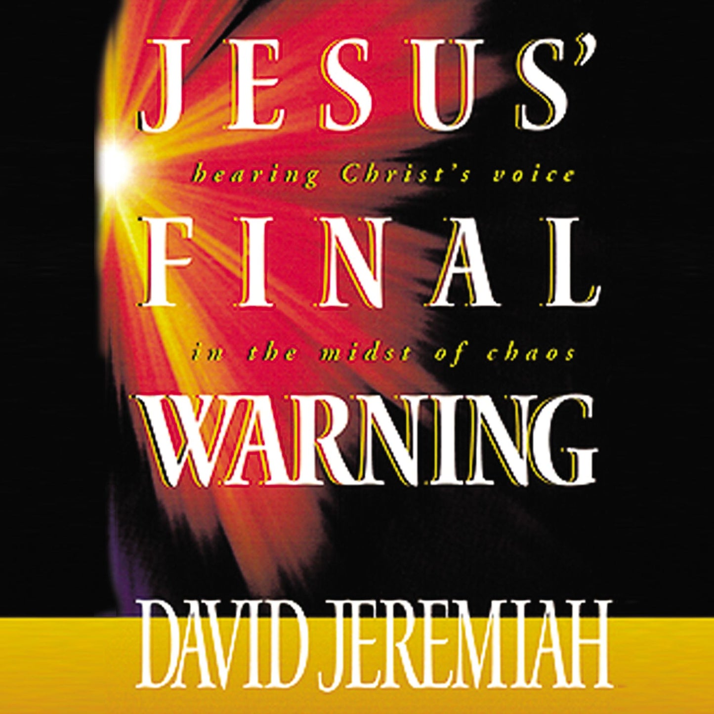 Jesus' Final Warning: Hearing Christ's Voice in the Midst of Chaos