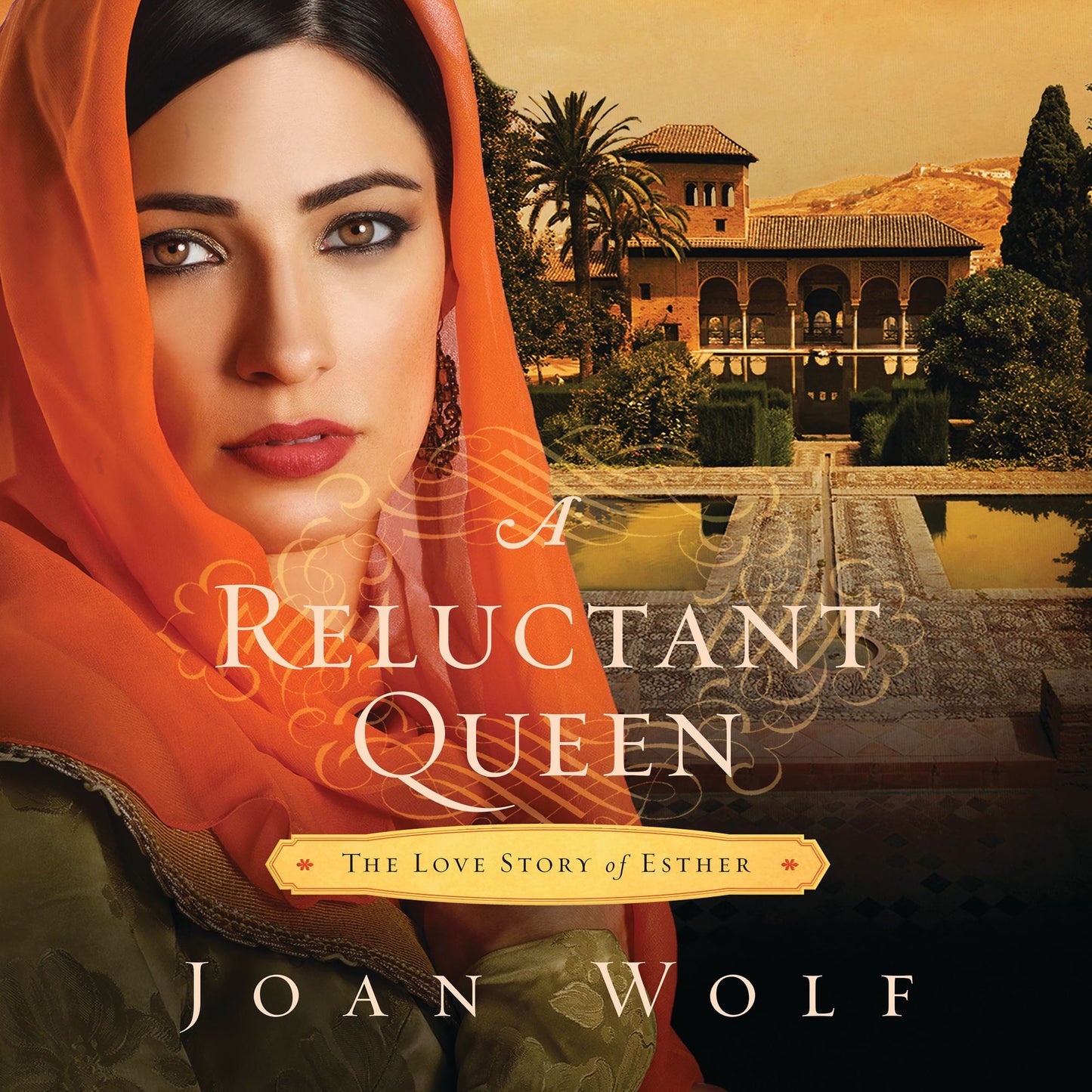 A Reluctant Queen: The Love Story of Esther