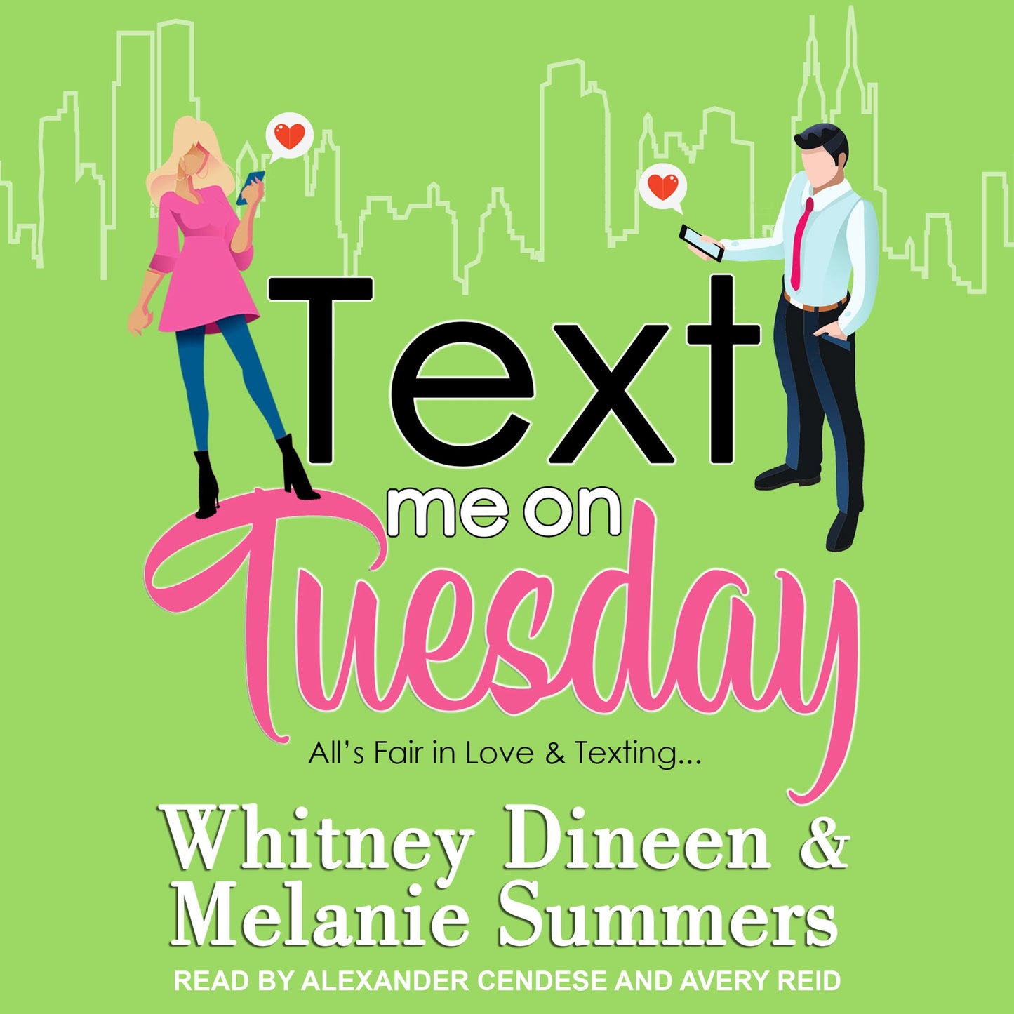 Text Me on Tuesday: All is Fair in Love and Texting...