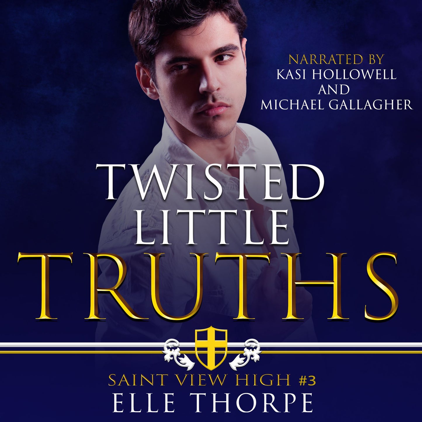 Twisted Little Truths: A Reverse Harem Bully Romance