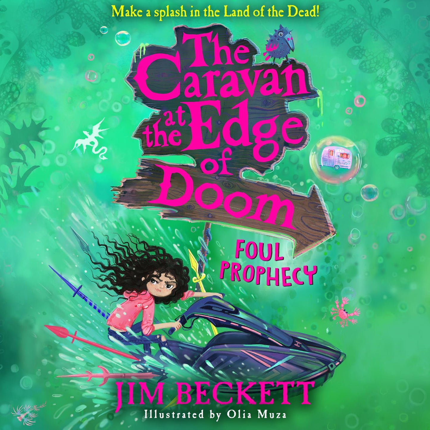 The Caravan at the Edge of Doom: Foul Prophecy (The Caravan at the Edge of Doom, Book 2)