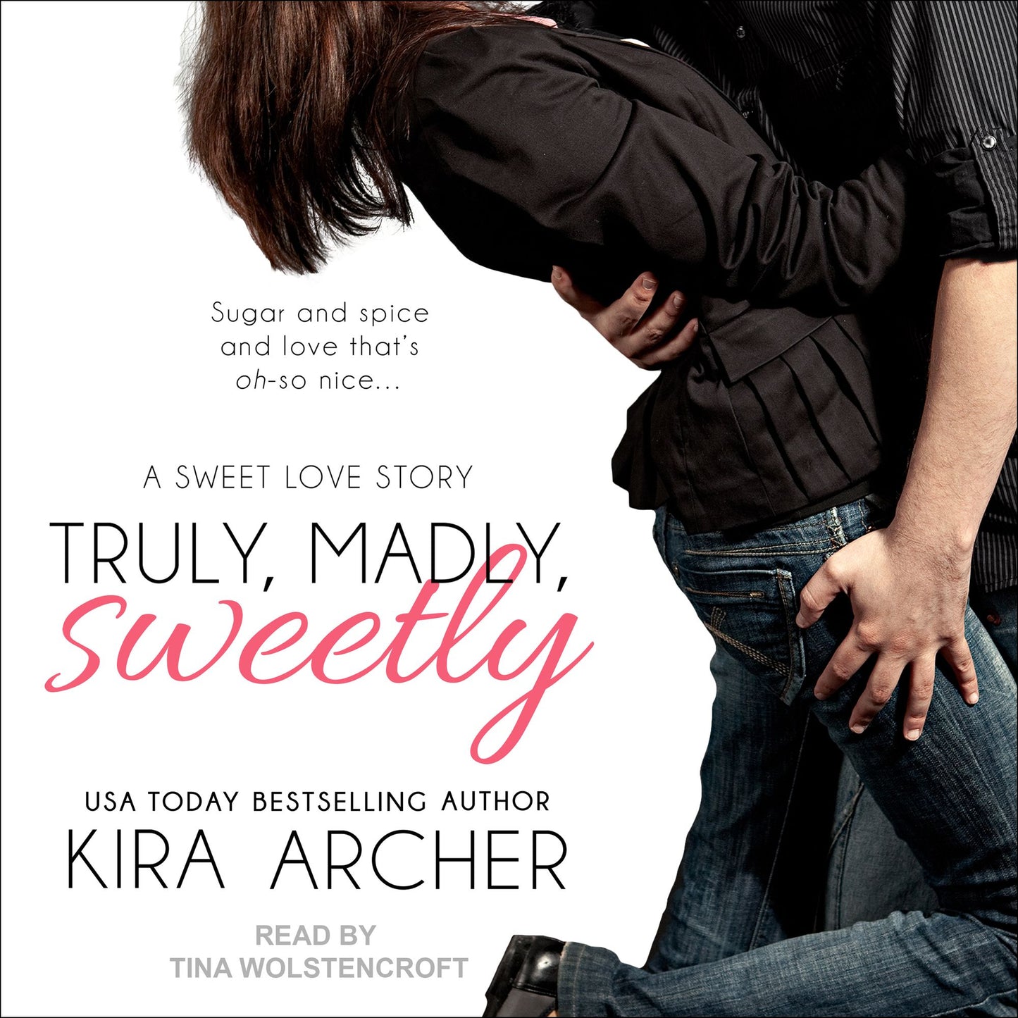 Truly, Madly, Sweetly