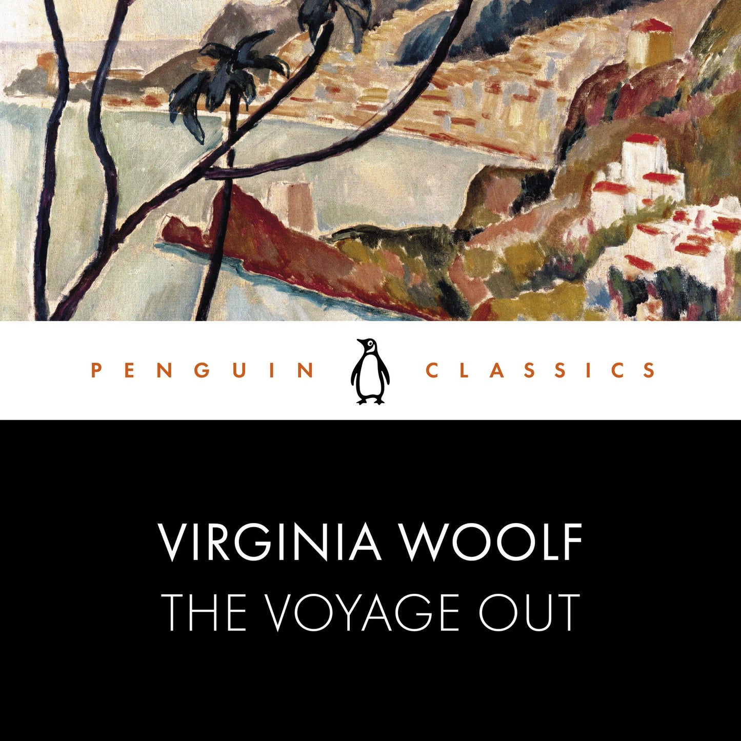 The Voyage Out: Penguin Classics