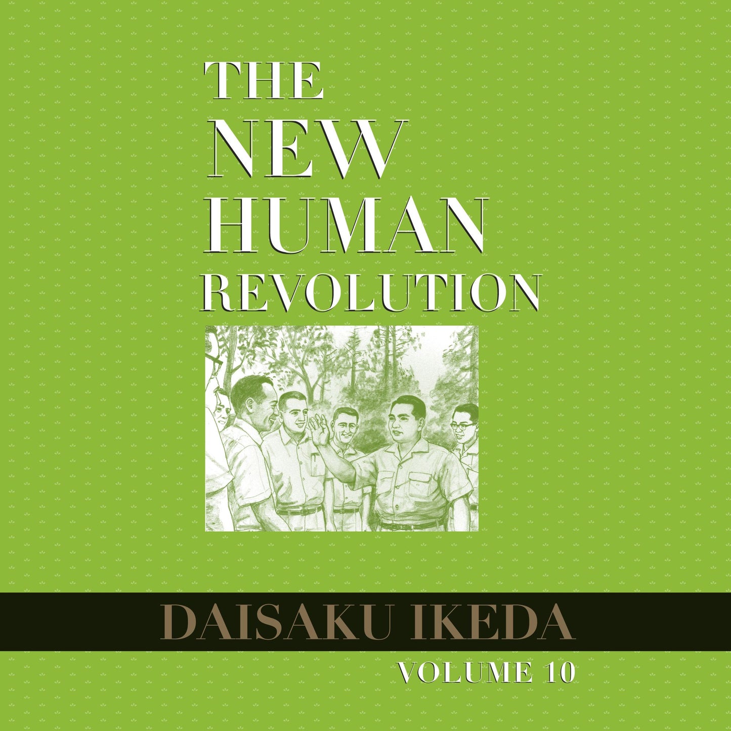 The New Human Revolution, vol. 10