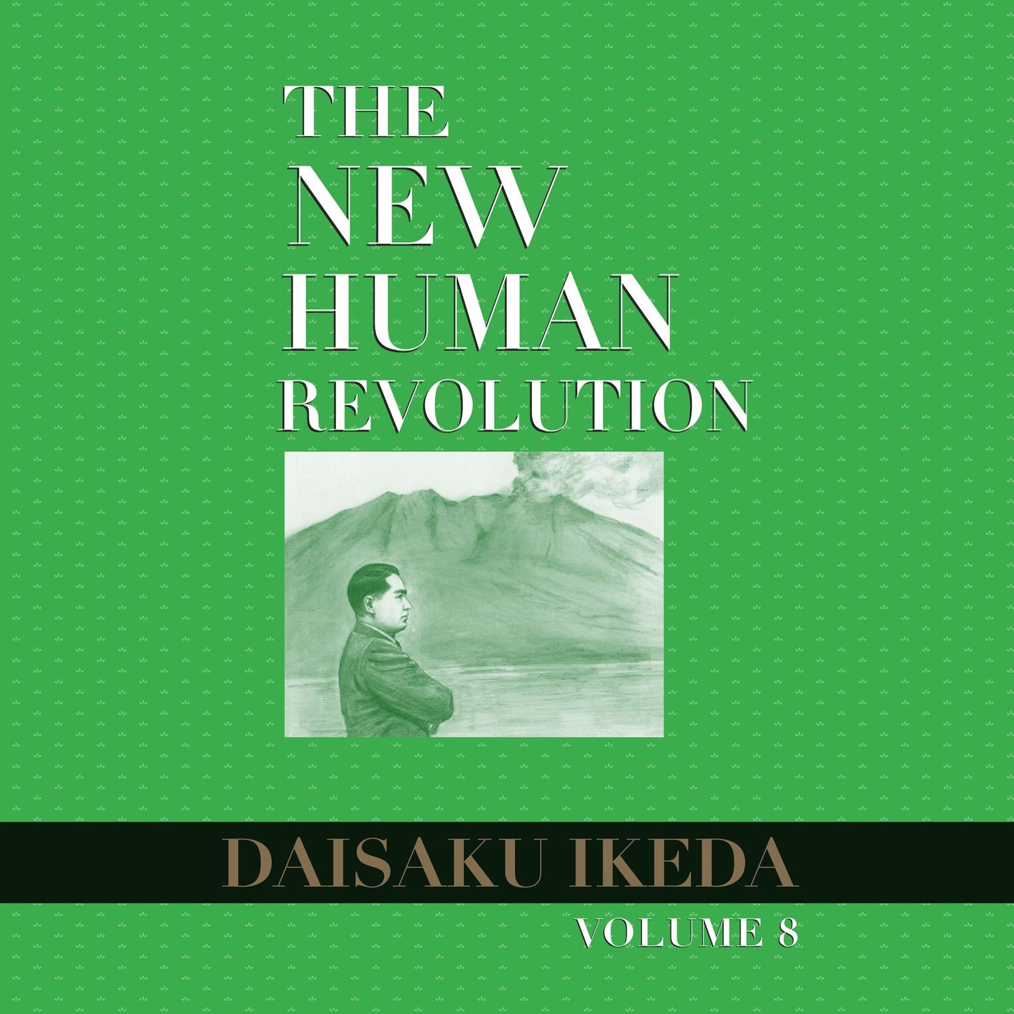 The New Human Revolution, vol. 8