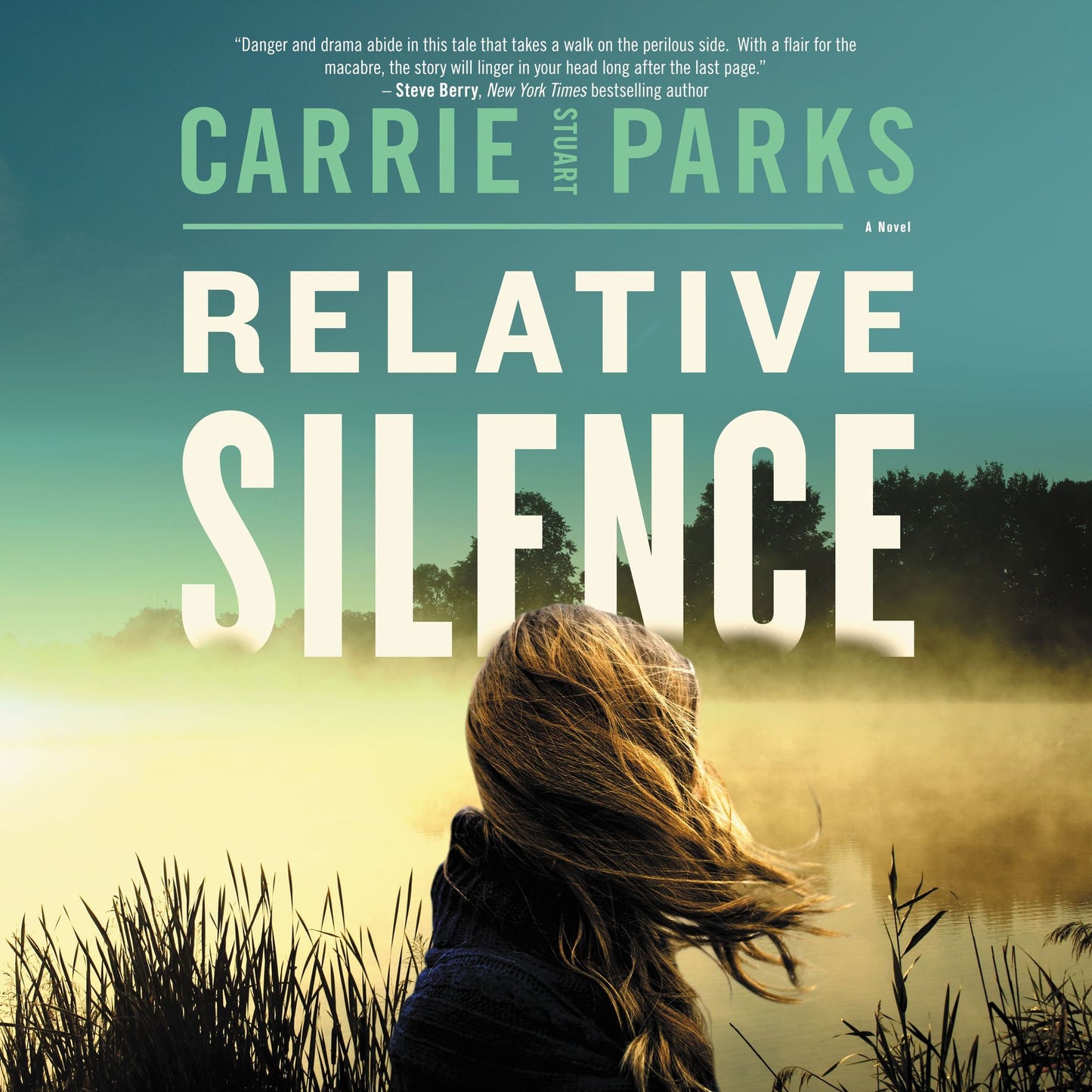 Relative Silence: A Novel
