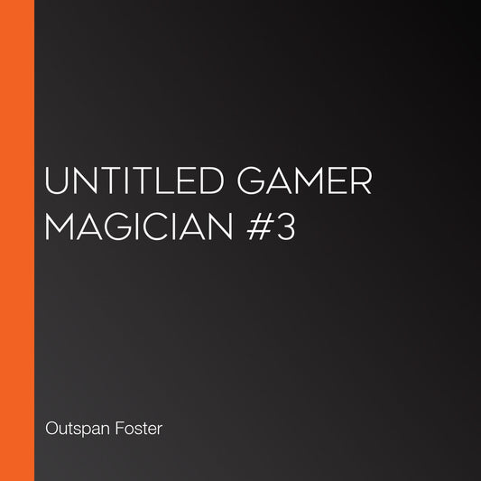 Untitled Gamer Magician #3