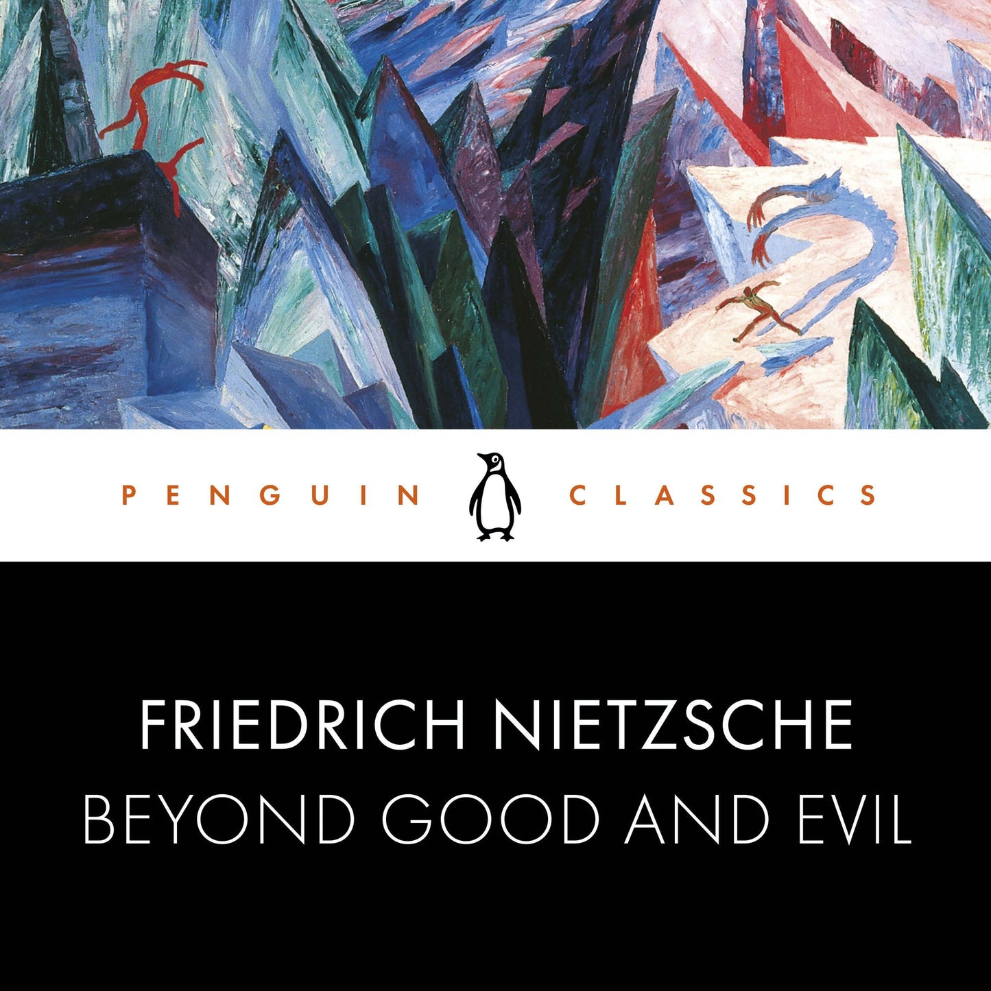 Beyond Good and Evil: Penguin Classics
