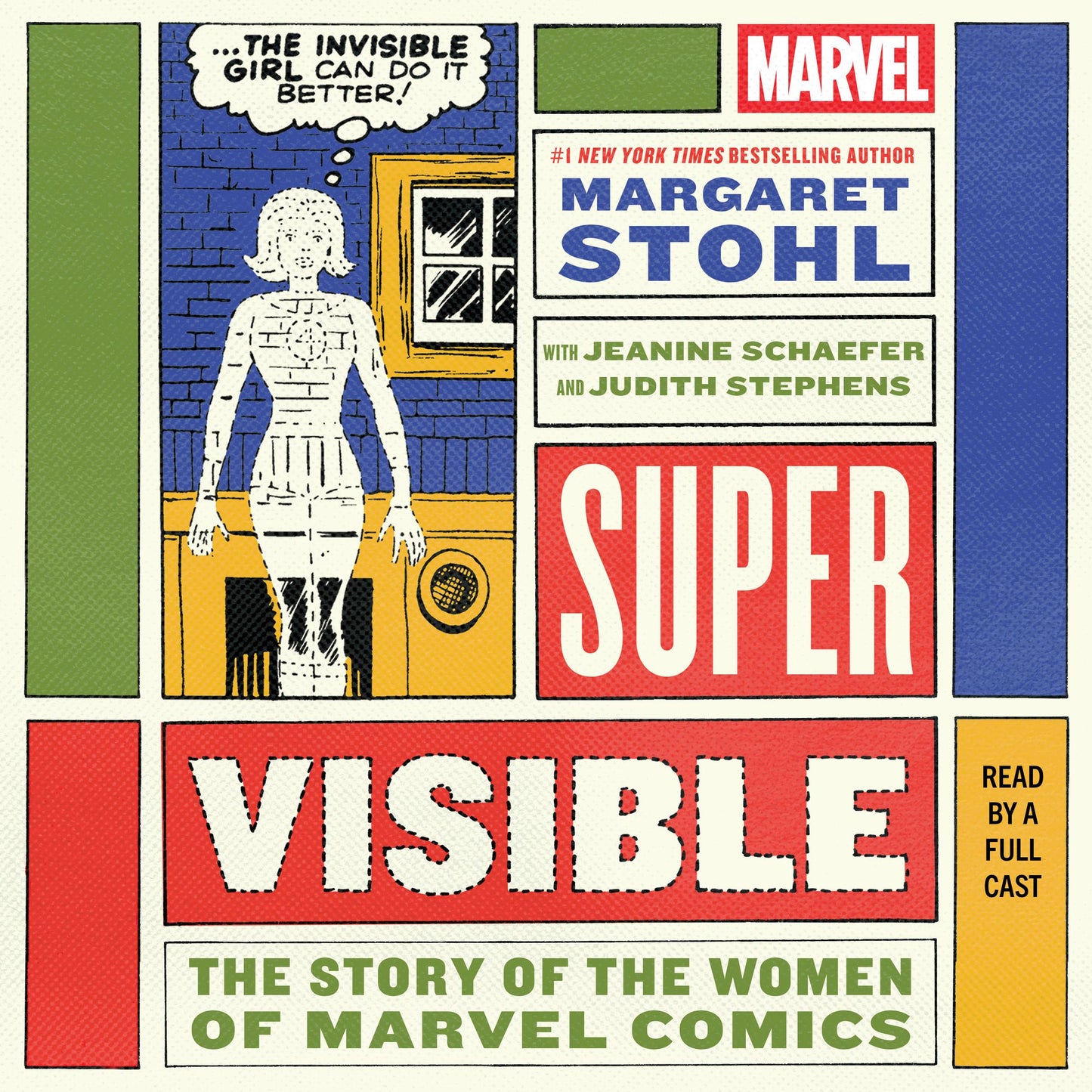 Super Visible: The Story of the Women of Marvel