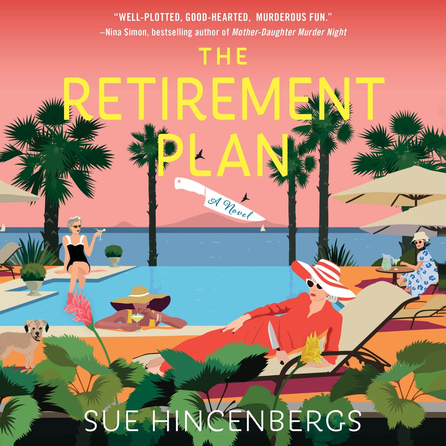 The Retirement Plan: A Novel