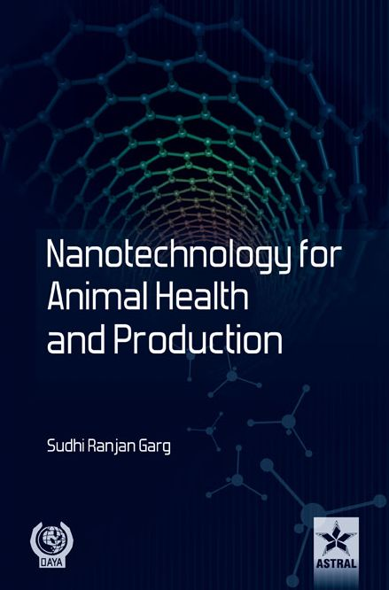 Nanotechnology for Animal Health and Production