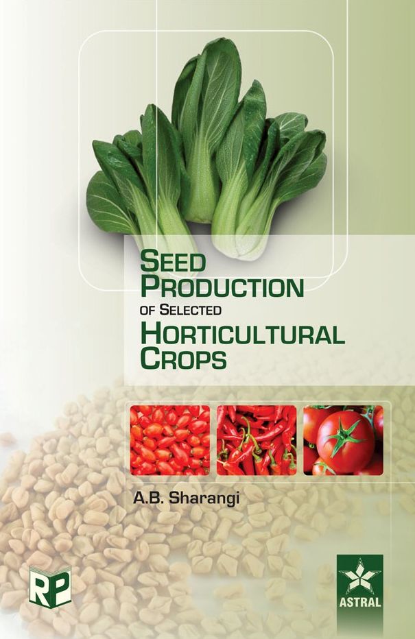 Seed Production of Selected Horticultural Crops