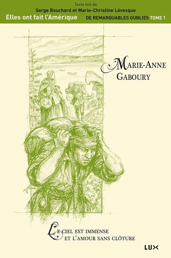 Marie-Anne Gaboury: Le ciel est immense et l'amour sans clôture