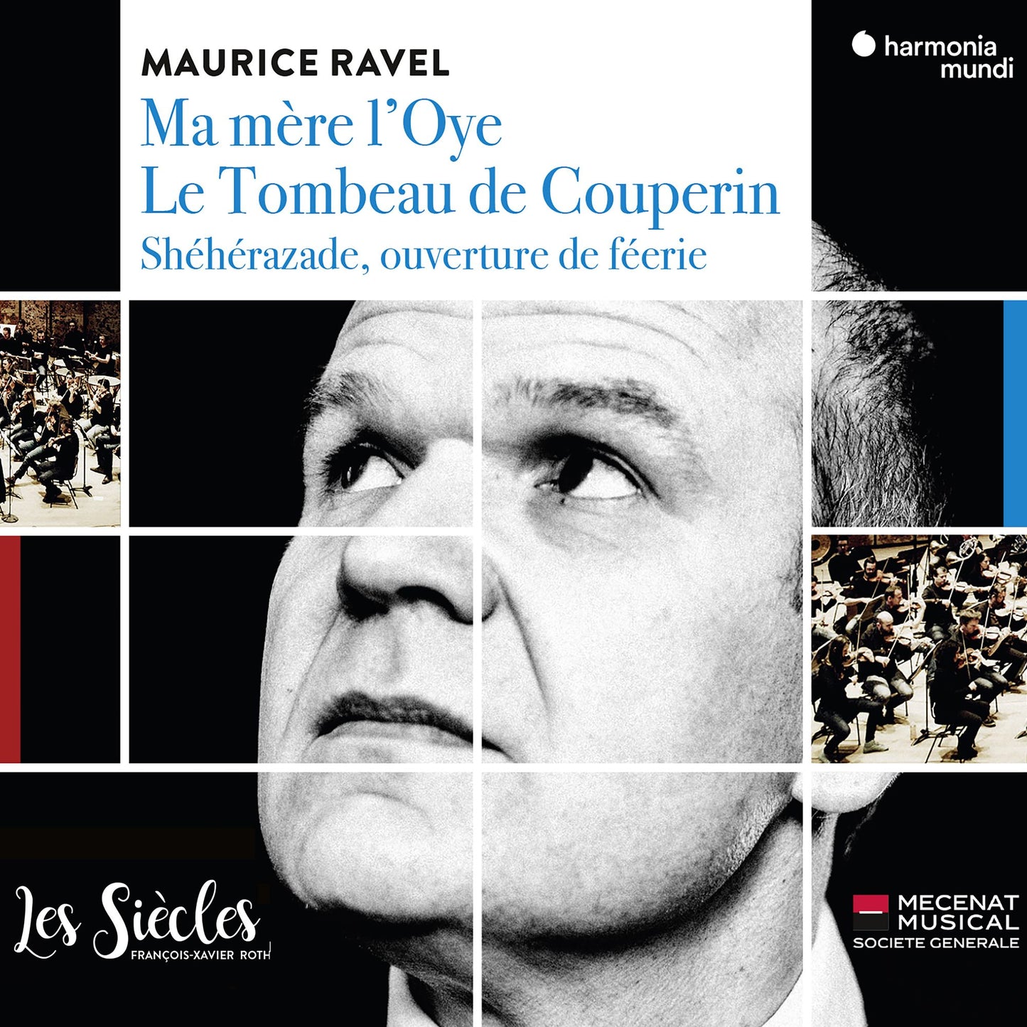 Ravel: Ma mère l'Oye; Le Tombeau de Couperin; Shéhérazade, ouverture de féerie
