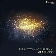 Mystery Of Christmas (Ora Singers)