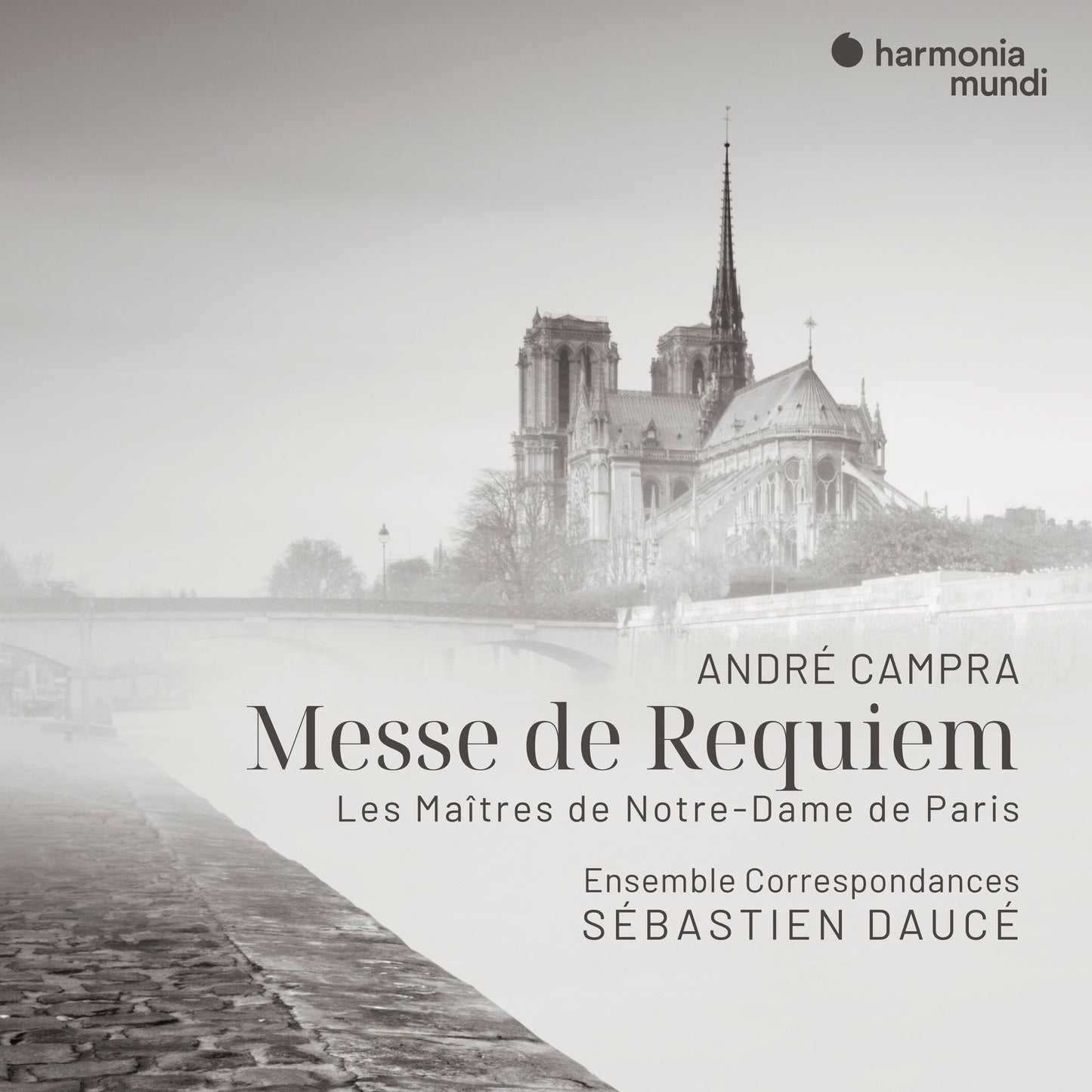 Andre Campra Messe De Requiem (Sebastien Dauce / Ensemble Correspondances)