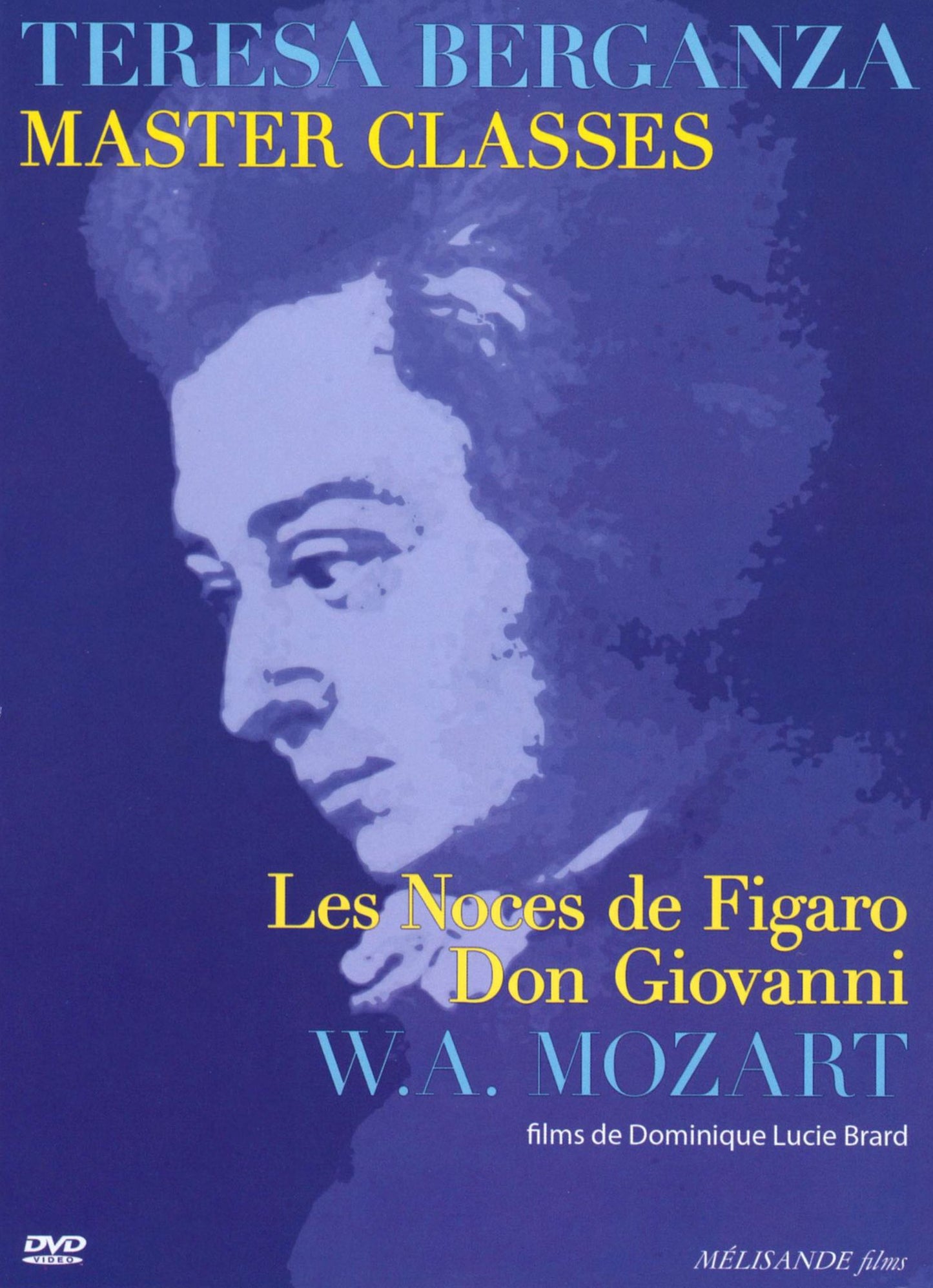 Teresa Berganza Master Classes: W.A. Mozart - Les Noces de Figaro/Don Giovanni