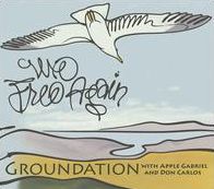 We Free Again (Groundation)