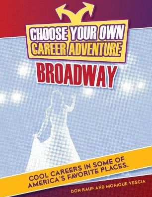 Choose Your Own Career Adventure on Broadway