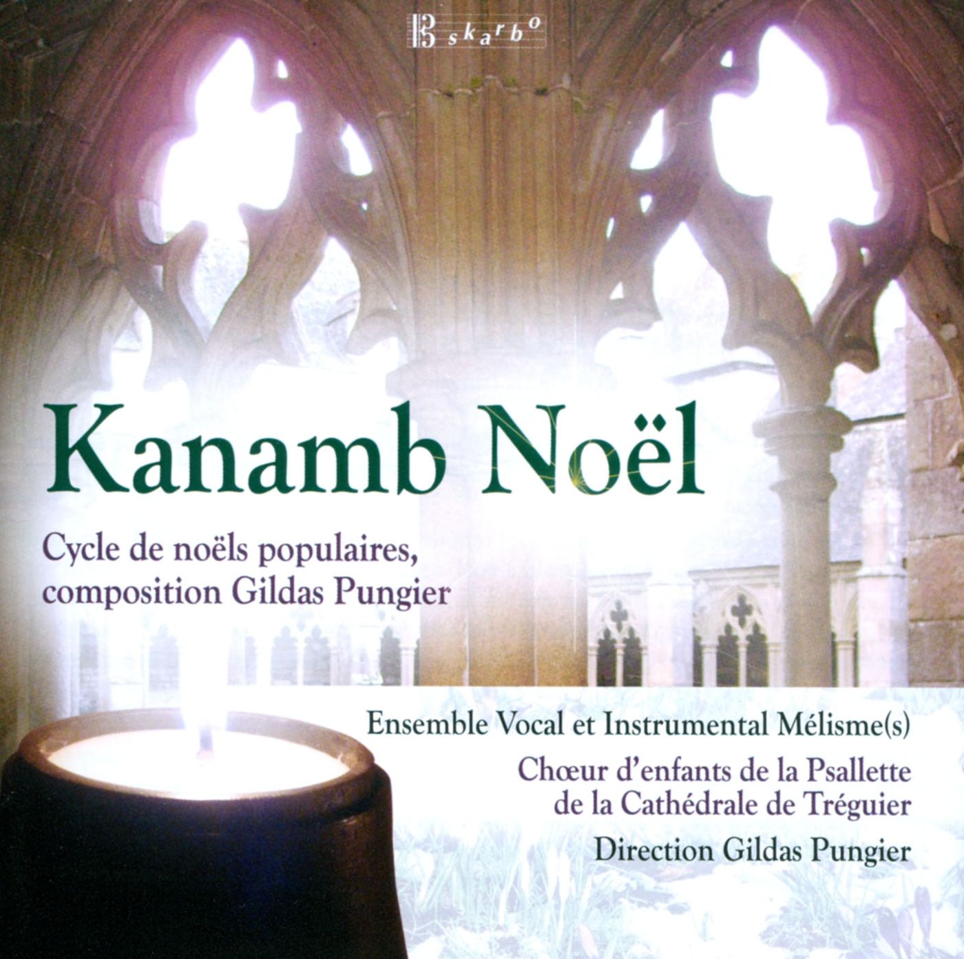 Kanamb Noel (Pungier / Ensemble Vocal Et Instrumental Melisme)