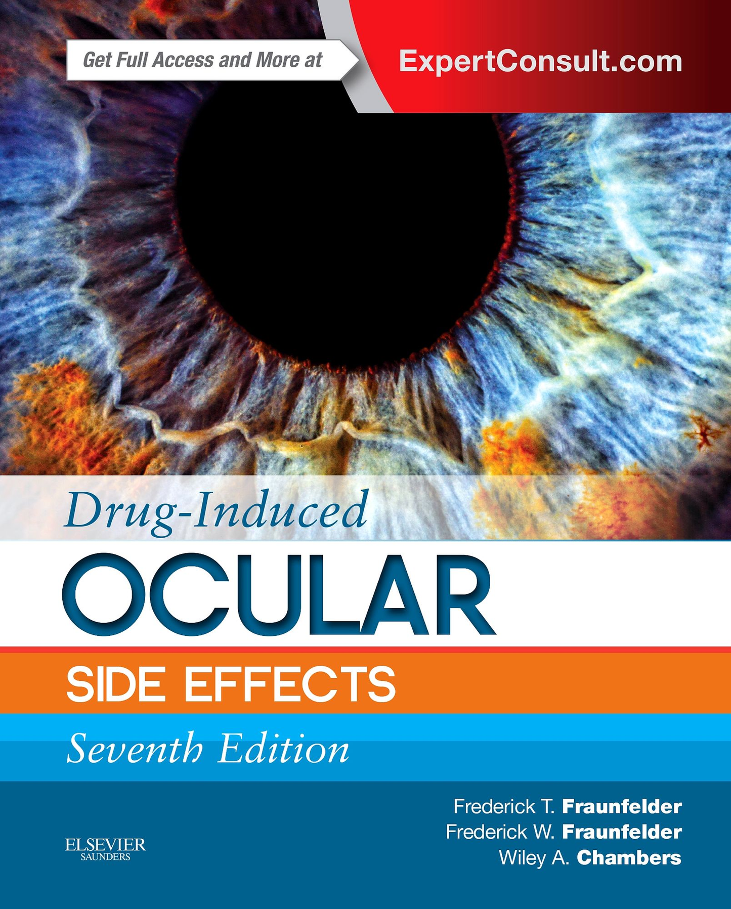 Drug-Induced Ocular Side Effects: Clinical Ocular Toxicology E-Book