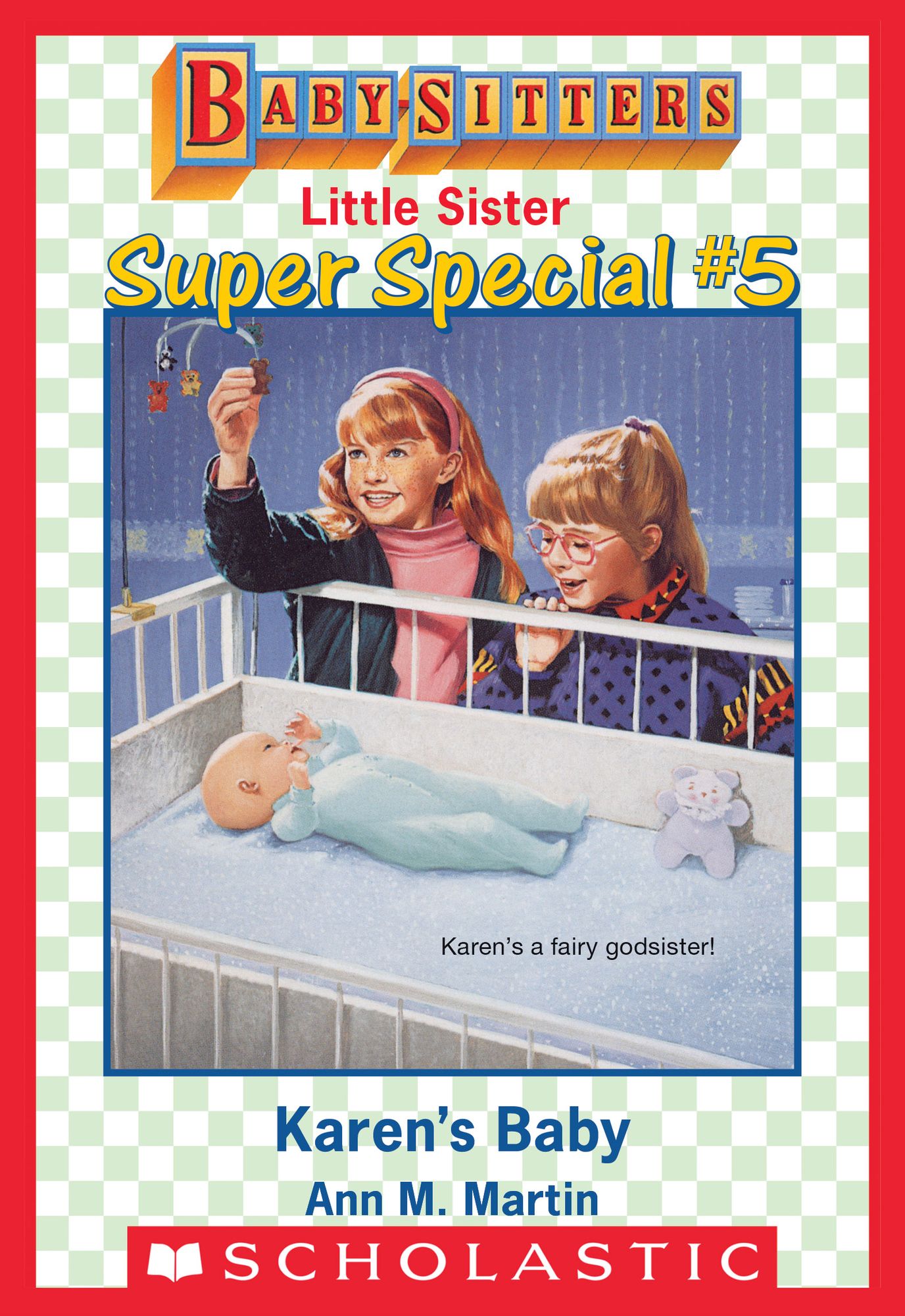 Karen's Baby (Baby-Sitters Little Sister Super Special #5)