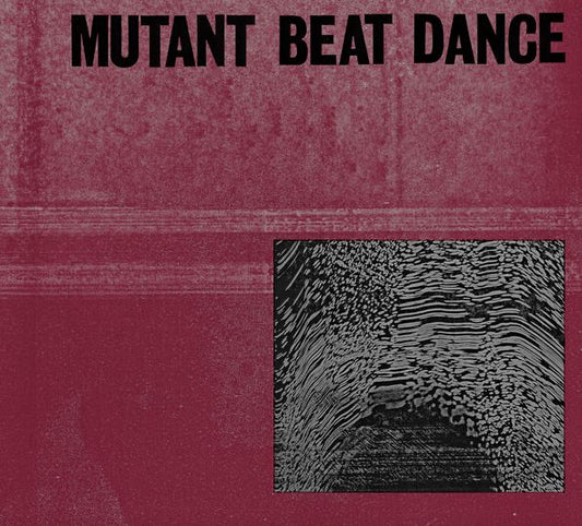 Mutant Beat Dance