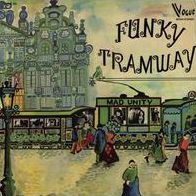 Funky Tramway